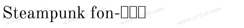 Steampunk fon字体转换 Steampunk fon字体转换